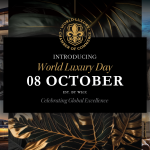 World Luxury Day: A New Important Date for the Luxury Industry